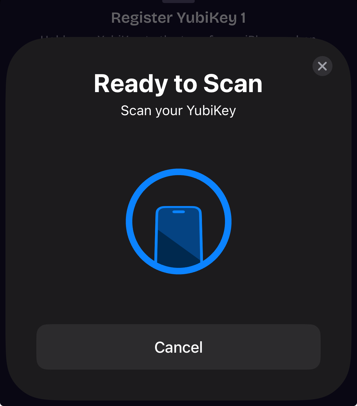 iOS Ready to Scan NFC sheet prompting you to scan your YubiKey